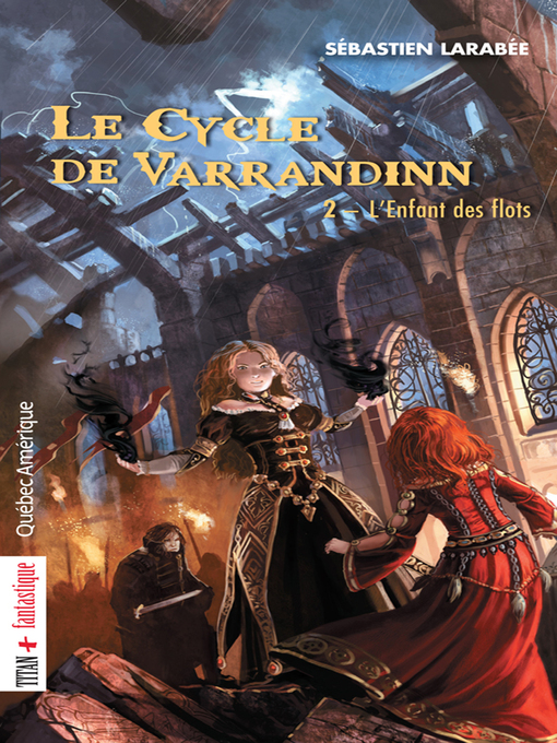 Title details for Le Cycle de Varrandinn 02 by Sébastien Larabée - Available